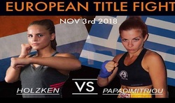 HOLZKEN –  PAPADIMITRIOU – 3 NOVEMBER 2018 EUROPEAN TITLE FIGHT HOLLAND